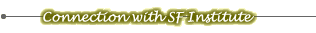 Connection With SF Institute